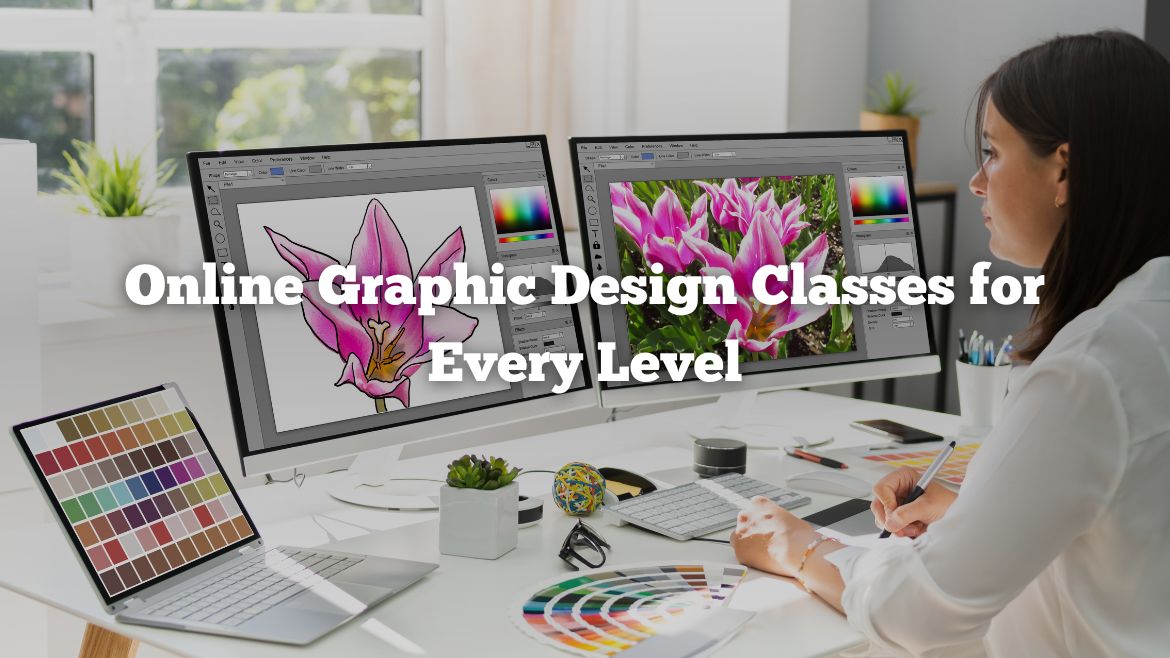 Online Graphic Design Classes For Every Level   Online Graphic Design Courses 